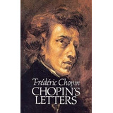 Chopins Letters / Cartas De Chopin.