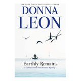 Libro Earthly Remains: A Commissario Guido Brunetti Myste...