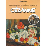 Libro: Cézanne. Jordà, Maria J.. Oceano Travesãa