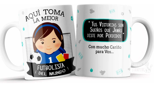 Taza Personalizada Aquí Toma La Mejor Futbolista Para/regalo