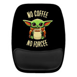 Mouse Pad Ergonomico Retangular No Coffee No Forcee Ioda