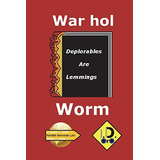 Warhol Worm -edicion En Español-- -parallel Universe List 16