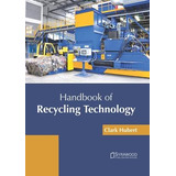 Libro Handbook Of Recycling Technology - Clark Hubert