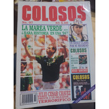 Julio Cesar Chavez, Hugo Sanchez En Revista Colosos Completa