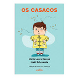 Os Casacos, De María Laura Caruso. Editora Callis, Capa Mole Em Português