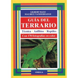 Guia Del Terrario, De Matz. Editorial Omega, Tapa Dura En Español