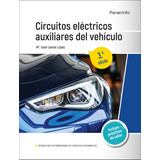 Libro Circuitos Electricos Auxiliares Del Vehiculo 3âª Ed...