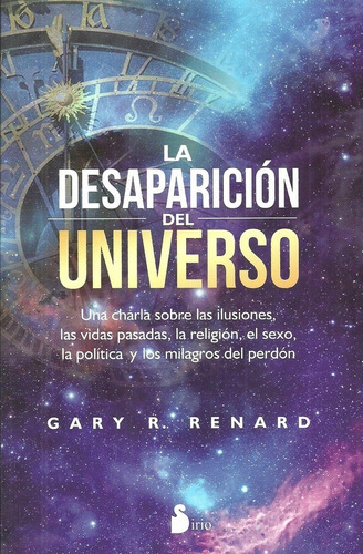 Desaparicion Del Universo, La (ne), De Gary Renard. Editorial Editorial En Español