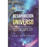 Desaparicion Del Universo, La (ne), De Gary Renard. Editorial Editorial En Español