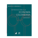 Introducción A La Economía Colombiana (solo Y Original