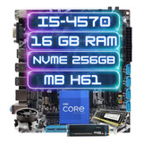 Kit Upgrade Intel I5-4570+16gb Ddr3 +nvme256gb+placamãe H81