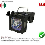 Lampara Compatible Toshiba Tlp-lv4 Tdp-s20/s21/sw20 Tlps2