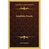 Libro Infallible Proofs - Knisley, Alvin