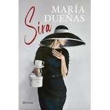 Sira - El Tiempo Entre Costuras 2 - Dueñas, Maria