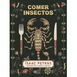 Libro Comer Insectos - Petrã s, Isaac