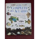 Libro  Guía Completa Del Acuario, Peter W. Scott 