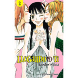 Libro Llegando A Ti Nâº 02/30 (n.e) - Shiina, Karuho