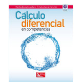 Cálculo Diferencial, De Alvarado, Martha. Grupo Editorial Patria, Tapa Blanda En Español, 2016