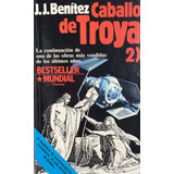 Caballo De Troya 2 J.j. Benitez Planeta México 1990 