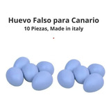 10 Pz Huevo Falso Plástico Canario, Hecho En  Italia