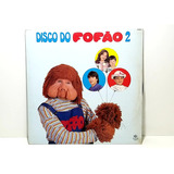 Lp Disco Fofão 2 Vinil Antigo Raríssimo 