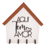 Suporte Para Chaves De Parede - Aqui Tem Amor 20x19,5 - Mdf