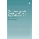 Libro The Human Satan In Seventeenth-century English Lite...