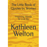Libro The Little Book Of Quotes By Women-inglés