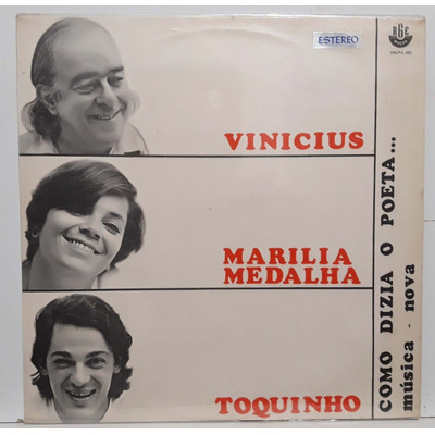 洋楽 vinicius marilia medalha toquinho / como Vinicius, Marilia Medalha, Toquinho – Como Dizia O Poeta