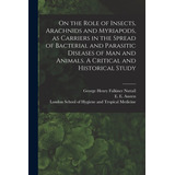 Libro On The Role Of Insects, Arachnids And Myriapods, As...