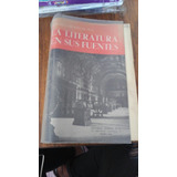 La Literatura En Sus Fuentes. Francisco Montes De Oca