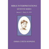 Libro Bible Interpretations Seventh Series January 1 - Ma...