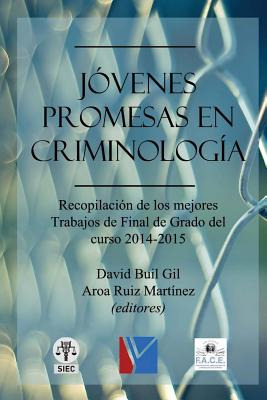 Libro Jã³venes Promesas En Criminologã­a - Trabajo Jarill...