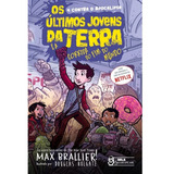 Livro Os Últimos Jovens Da Terra 10 : E A Corrida Do Fim Do Mundo