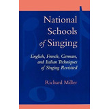 Libro National Schools Of Singing