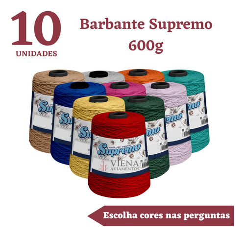 Kit Barbante Supremo 600g 10 Unidades Nr 4, 6 Ou 8