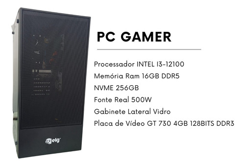 Pc Gamer I3-12100 16gb Ddr5 Nvme 256gb Gt730 4gb 128bits