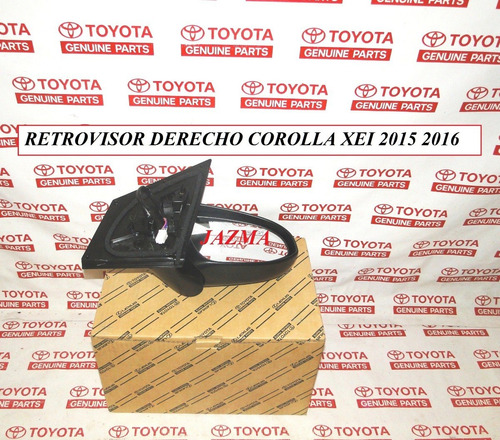 Retrovisor Derecho Corolla Xei 2015 2017 Original Toyota Foto 3