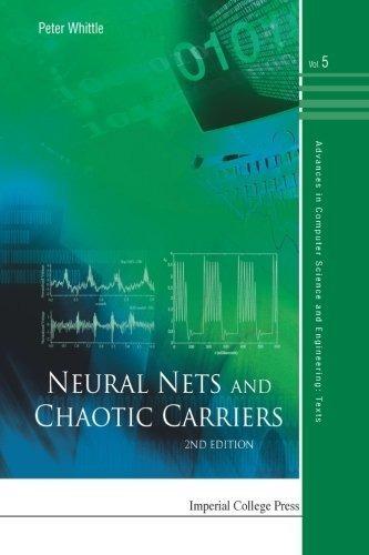 Redes Neuronales Y Portadores Caóticos (2ª Ed.)