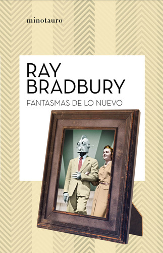Libro Fantasmas De Lo Nuevo - Ray Bradbury