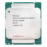 Microprocesador Intel Xeon E5-2660 V3 2.6ghz 10 Nucleos