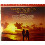 Somebody Loves You Classic Love Songs 2 Doble Cd Pvl