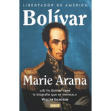 Bolívar. Libertador De América ( Libro Y Original)