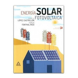 Energia Solar Fotovoltaica 1ed.