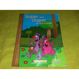 Super And Duper Go For A Walk - David Allan - New Editions