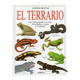 El Terrario, De Trutnau, Ludwig. Editorial Omega, Tapa Dura En Español