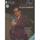 Paul Desmond : 10 Jazz Favorites, For Bb, Eb, C And Bass ...
