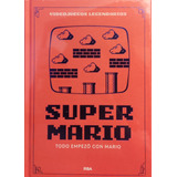 Libro Videojuegos Legendarios Rba #1 Super Mario