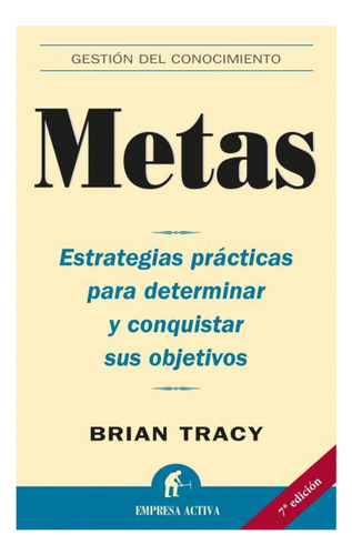 Libro Metas - Brian Tracy [ Original ] Sellado