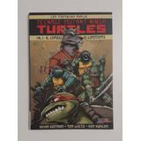 Las Tortugas Ninja. Vol. 1. Kevin Eastman. Ed. Ivrea.